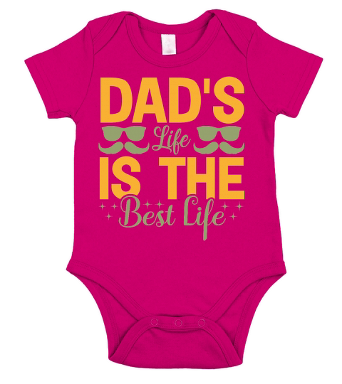 Dads Life Is The Best Life Short Sleeve Baby One-Piece