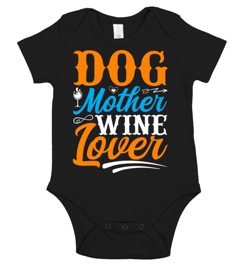 Dog mother wine lover Short Sleeve Baby One-Piece