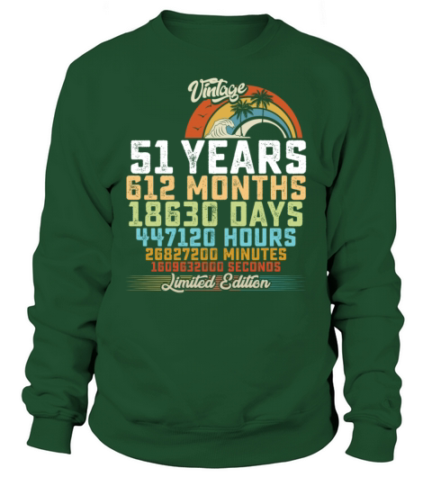 51st Birthday 51 Years Hours Month Vintage Sweatshirt Unisex