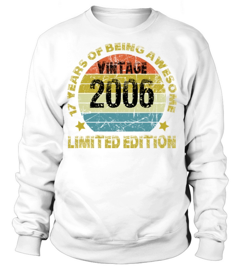 Vintage 2006 Limited Edition 17 Years Of Being Awe Sweatshirt Unisex