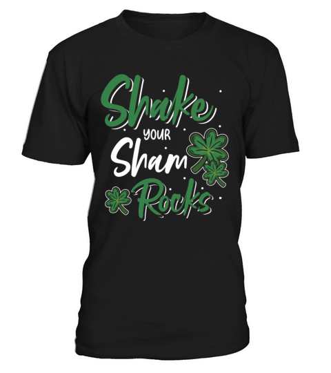 Funny Irish Saint Patricks Day Shake Your T-Shirt Unisex