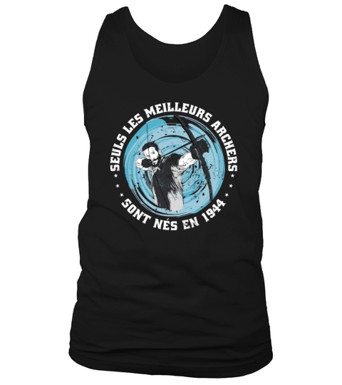 French Archer born 1944 Vintage Birthday Tank Top Unisex