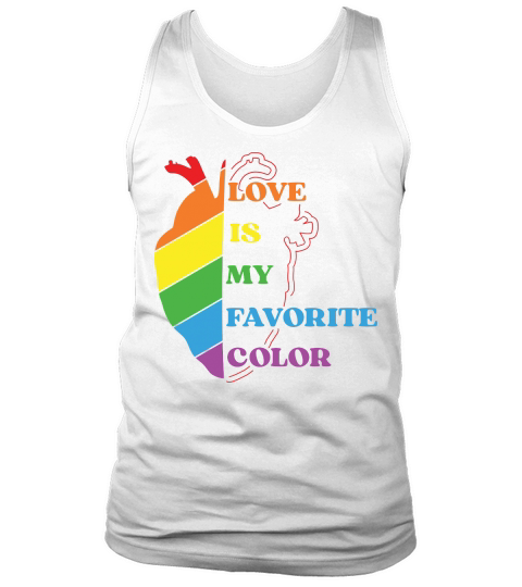 Love Is My Favorite Color Tank Top Unisex
