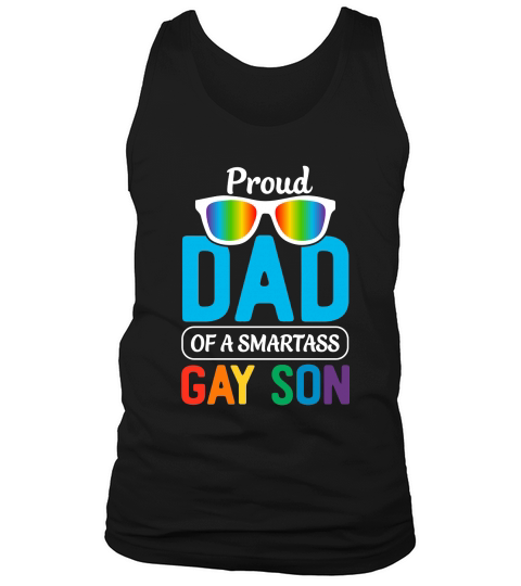 Proud Dad Of A Smartass Gay Son Tank Top Unisex