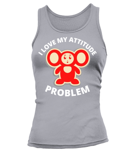 i love my attitude problem Tank top Woman