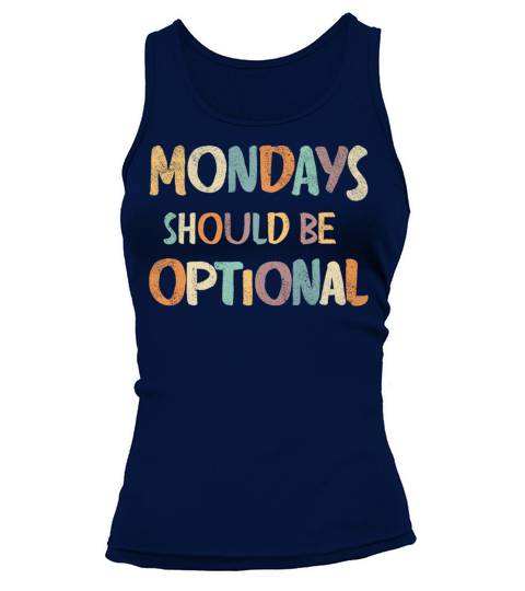 Monday should be optional vintage Tank top Woman