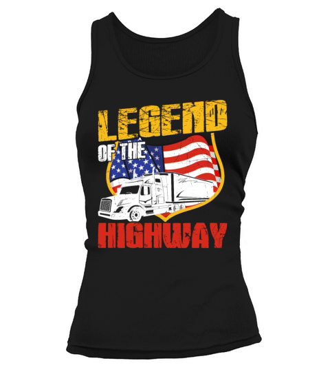 Trucker Legend Of The Highway Truclegend Truck Tank top Woman