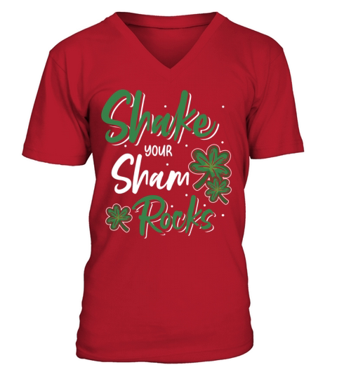 Funny Irish Saint Patricks Day Shake Your V-Neck T-shirt
