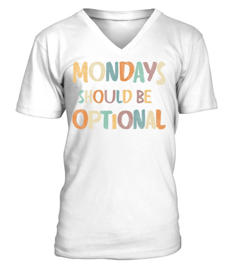 Monday should be optional vintage V-Neck T-shirt
