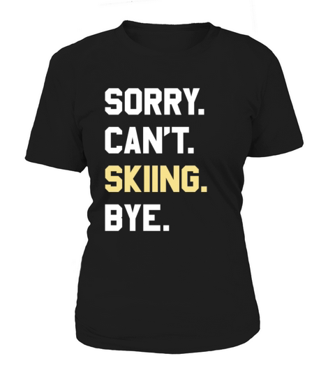 Funny Skiing Gift for Men Women Boys or Girls Women's T-Shirt
