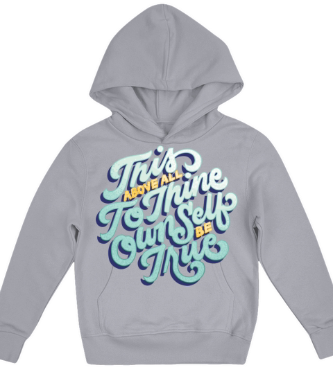 To Thine Own Self Be True Kids Hoodie