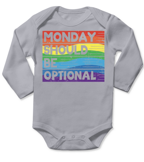 Monday should be optional vintage Long Sleeve Baby One-Piece