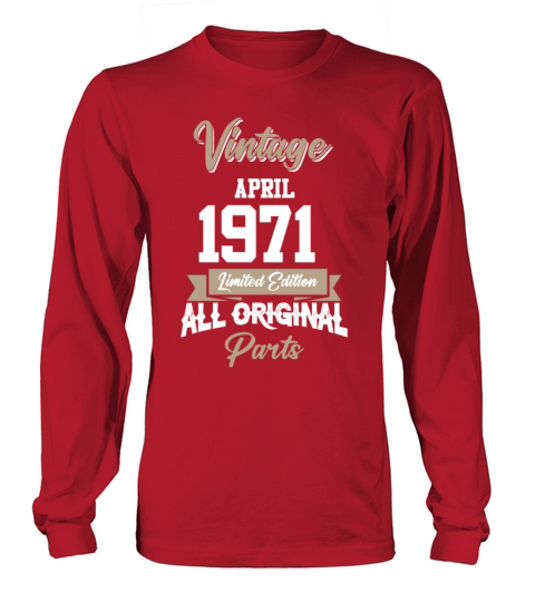 April 1971 Vintage Birthday Present Long sleeved Unisex