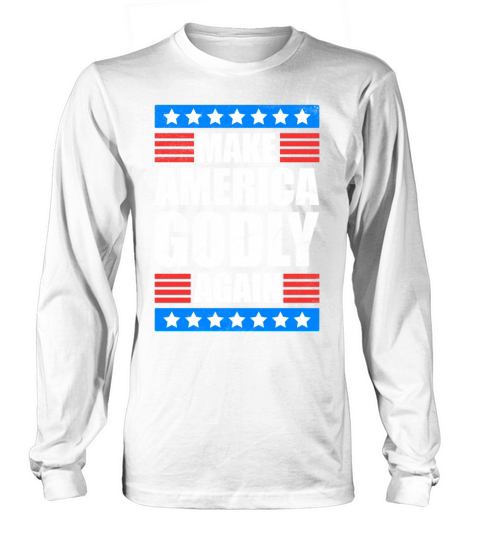 Make America Godly Again Christianity Symbol Long sleeved Unisex