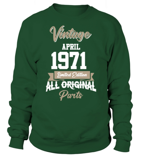 April 1971 Vintage Birthday Present Sweatshirt Unisex