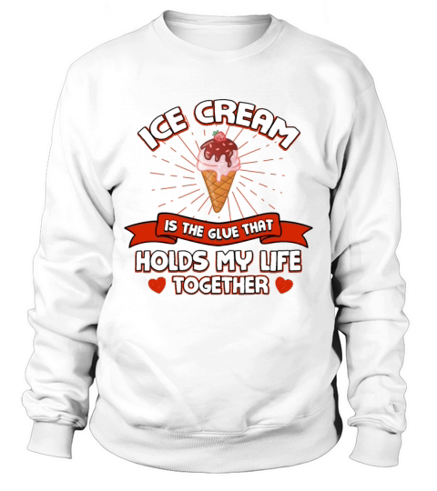 Ice Cream Holds My Life Together Funny Popsicle Hu Sweatshirt Unisex