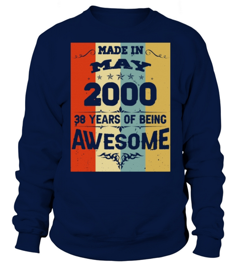 May 2000 Vintage Birthday Present Sweatshirt Unisex
