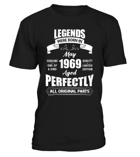 Legends Were Born In May 1969 Birthday T-Shirt Unisex