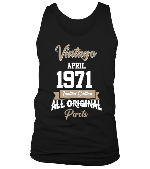 April 1971 Vintage Birthday Present Tank Top Unisex