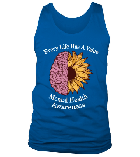 Every Life Has Value Mental Health Awareness Tank Top Unisex
