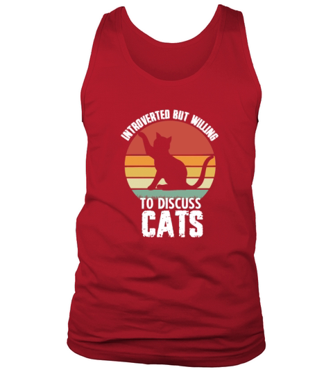Introverted But Willing To Discuss Cats Funny Tank Top Unisex