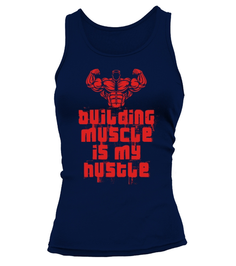 Building muscle is my hustle Tank top Woman