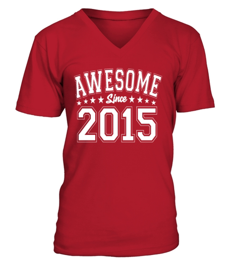 Awesome Since 2015 Birthday 2015 Vintage 2015 V-Neck T-shirt