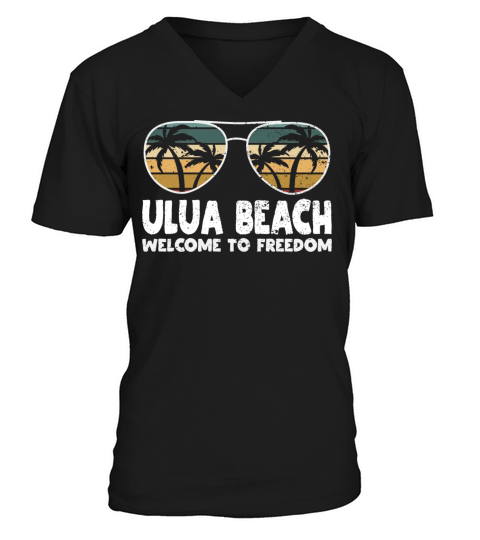 Ulua Beach Welcome to Freedom Vacation Sayings Tri V-Neck T-shirt