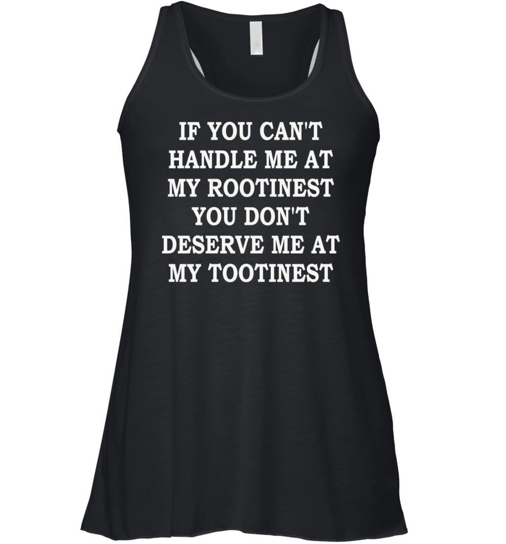 IF YOU CANT HANDLE ME AT MY ROOTINEST Women's Flowy Tank Top