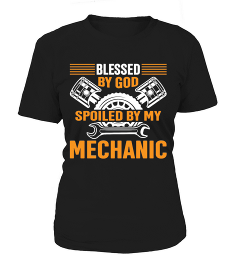 Funny Mechanic Wife Blessed By God Spoiled Women's T-Shirt