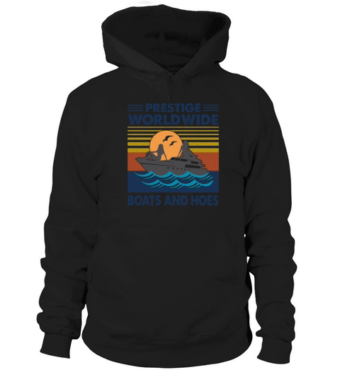 Prestige Worldwide Boats And Hoes Vintage Apparel Hoodie Unisex