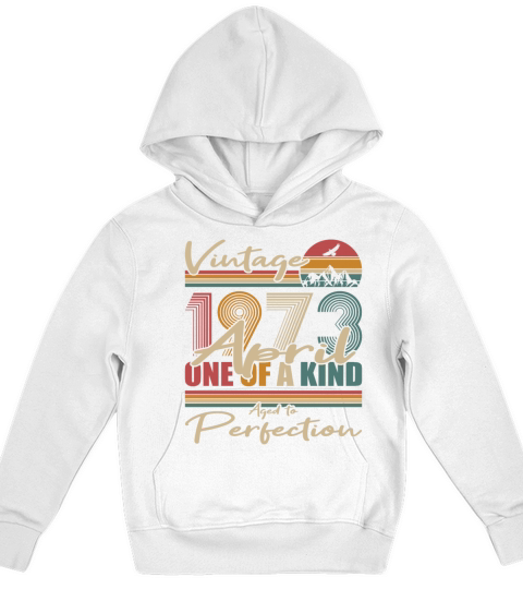 50th birthday april 1973 vintage 1973 Kids Hoodie