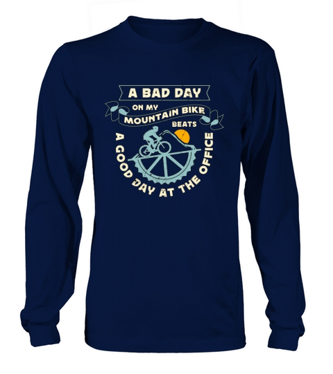 Mountain Bike A Bad Day On My Racing Cyclist Lover Long sleeved Unisex