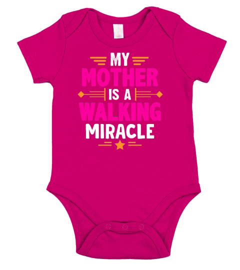 My Mother is a Walking Miracle Short Sleeve Baby One-Piece