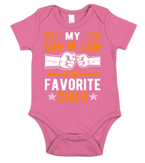 My Son In Law Is My Favorite Child Short Sleeve Baby One-Piece