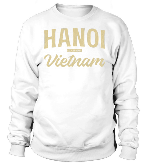 Vintage Hanoi Vietnam Typography Design Sweatshirt Unisex