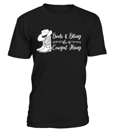 Boots And Bling Its A Cowgirl Thing T-Shirt Unisex