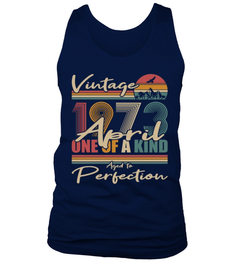 50th birthday april 1973 vintage 1973 Tank Top Unisex