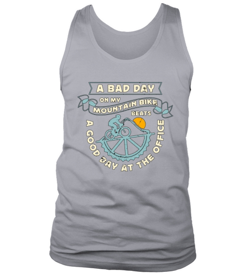 Mountain Bike A Bad Day On My Racing Cyclist Lover Tank Top Unisex