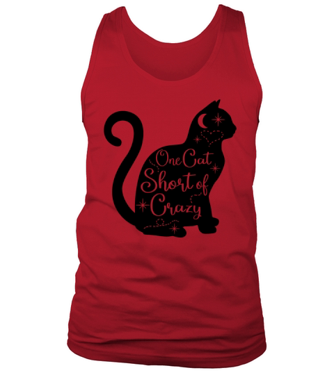 One Cat Short Of Crazy Tank Top Unisex