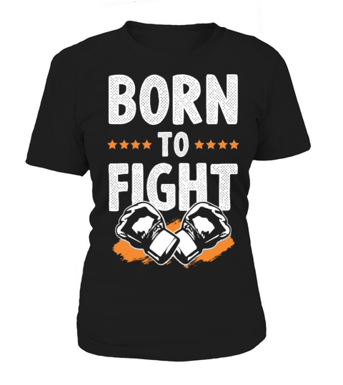 mma born to fight Women's T-Shirt