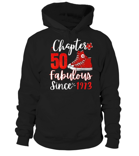 Chapter 50 Fabulous Since 1973 Woman Birthday Born Hoodie Unisex