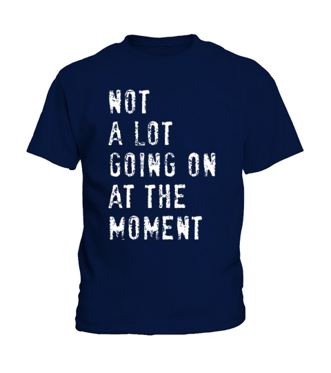 Vintage Not a Lot Going on at the Moment Kids T-Shirt