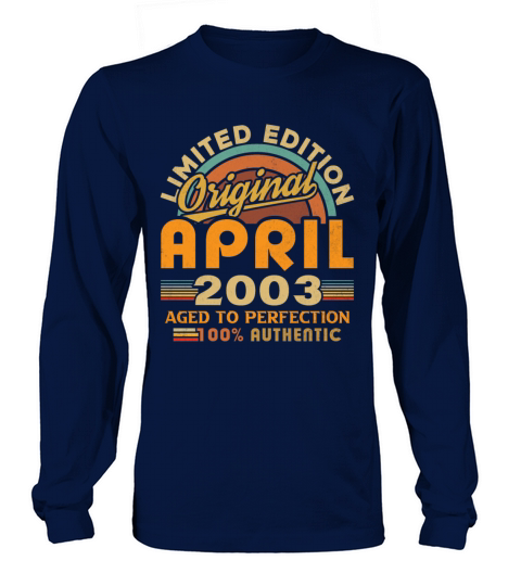 2003 April Vintage Born in 2003 April Gift Long sleeved Unisex