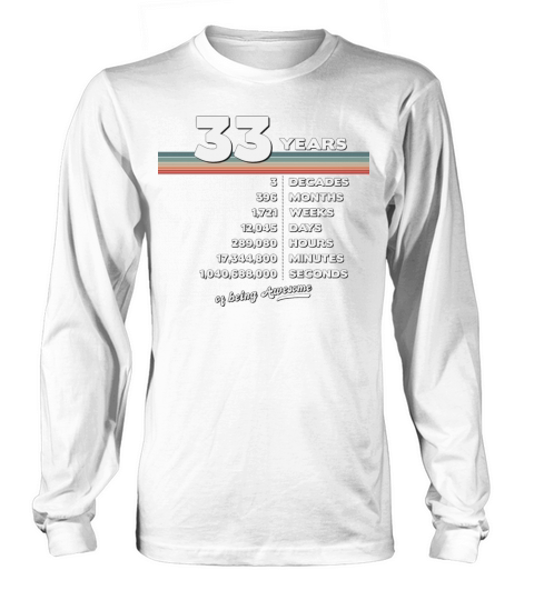 33rd Birthday Vintage 33 Years Old Retro 396 Long sleeved Unisex
