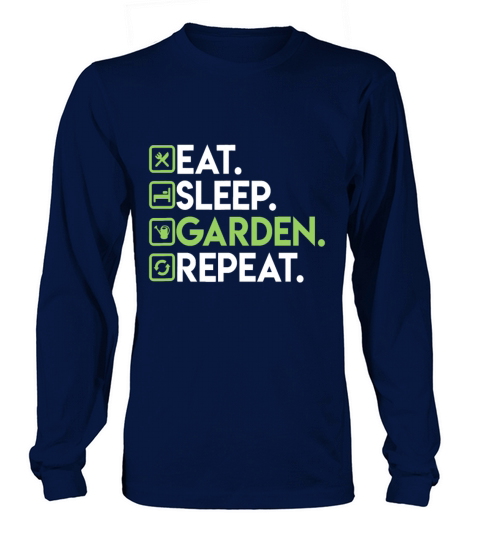 Eat Sleep Garden Repeat - Gardening idea Long sleeved Unisex