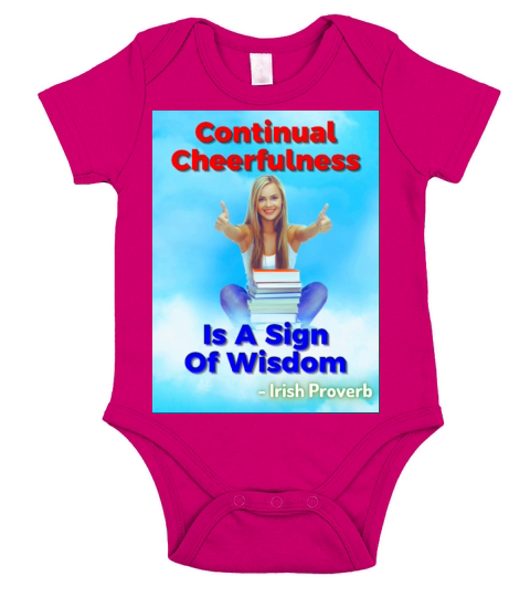 Irish Proverb - Continual Cheerfulness Is A Sign Short Sleeve Baby One-Piece