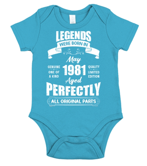Legends Were Born In May 1981 Birthday Short Sleeve Baby One-Piece