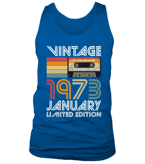 50th birthday january 1973 vintage 1973 Tank Top Unisex