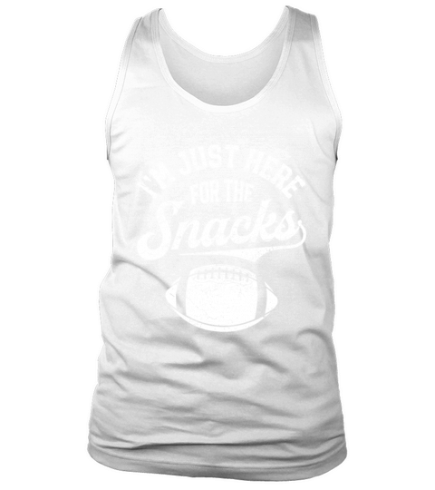 Im Just Here For The Snacks Funny Fantasy Footbal Tank Top Unisex